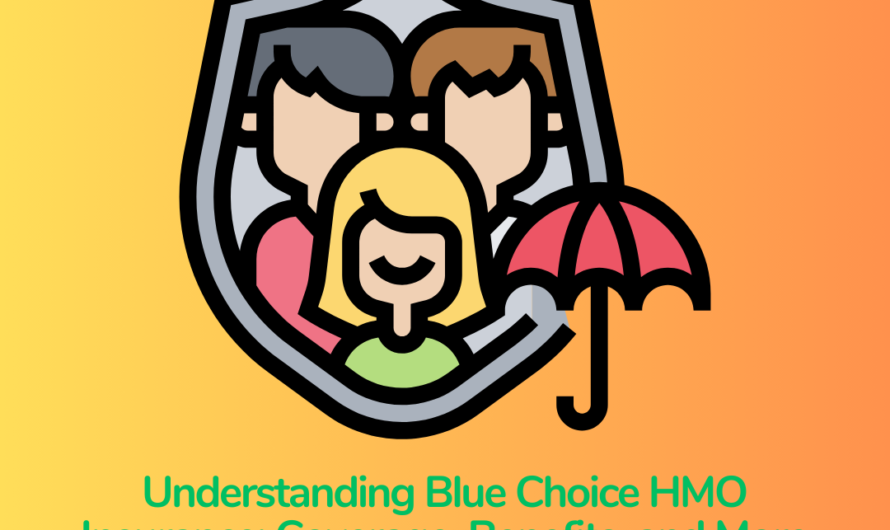 Understanding Blue Choice HMO Insurance: Coverage, Benefits, and More